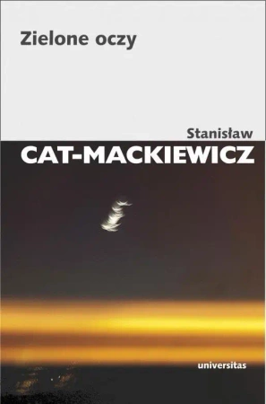 Zielone oczy - Stanisław Stanisław Cat-mackiewicz Cat-mackiewicz