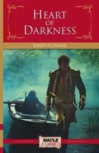 Heart of Darkness - Conrad Joseph