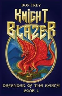 Knight Blazer - Trey Don