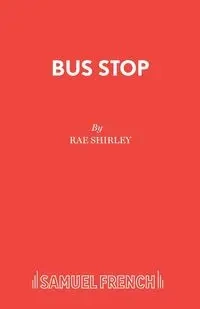 Bus Stop - Shirley Rae