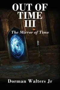 Out of Time III - Walters Jr Dorman