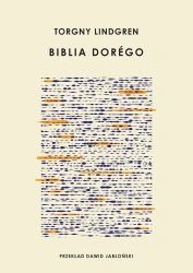 Biblia Dorego - Torgny Lindgren