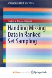 Handling Missing Data in Ranked Set Sampling - Carlos N. Bouza-Herrera