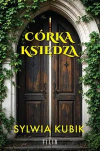 Córka księdza - Sylwia Kubik