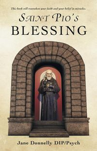 Saint Pio's Blessing - Donnelly DIP Psych Jane