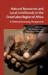 Natural Resources and Local Livelihoods in the Great Lakes Region of Africa - Ansoms A.