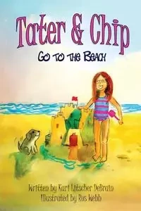 Tater & Chip Go to the Beach - Kari Litscher