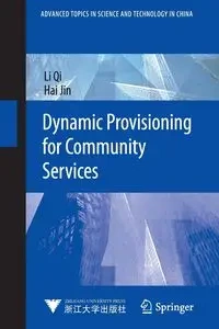 Dynamic Provisioning for Community Services - Li Qi