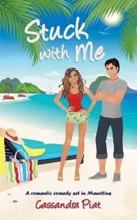Stuck with Me - Cassandra Piat
