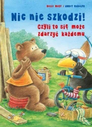 Nic nie szkodzi! Czyli to się może zdarzyć każdemu - Nele Moost