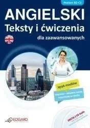 Angielski Teksty i ćwiczenia dla zaawansow. B1-C2 - praca zbiorowa