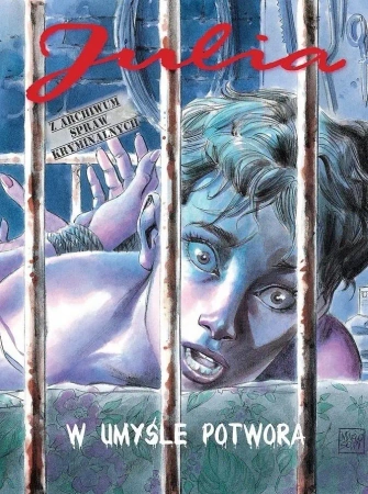 Julia. Z archiwum spraw kryminalnych T.3 - praca zbiorowa