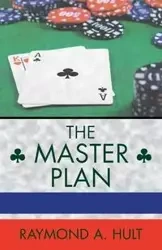 The Master Plan - Raymond A. Hult