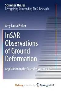 InSAR Observations of Ground Deformation - Parker Amy Laura