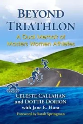 Beyond Triathlon - Celeste Callahan