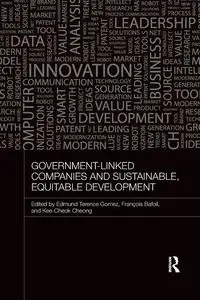 Government-Linked Companies and Sustainable, Equitable Development - Gomez Terence