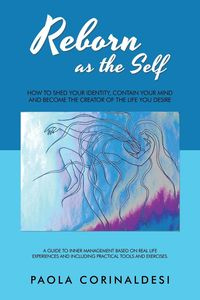 Reborn as the Self - Paola Corinaldesi
