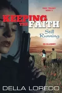 Keeping the Faith - Della Loredo