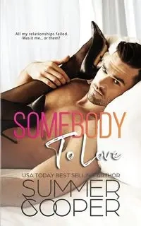 Somebody To Love - Summer Cooper