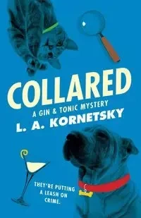 Collared - Kornetsky L. A.