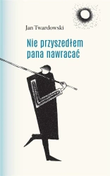 Nie przyszedłem pana nawracać (barwiony bok) - ks. Jan Twardowski