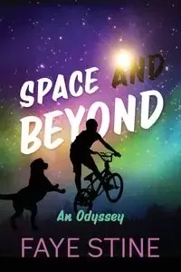 Space And Beyond - Faye Stine