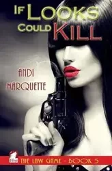 If Looks Could Kill - Marquette Andi