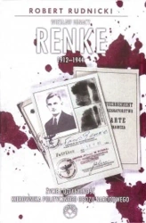 Wiesław Ignacy Renke 1912-1944 - Robert Rudnicki