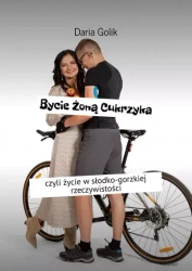 Bycie żoną cukrzyka - Daria Golik