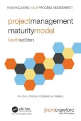Project Management Maturity Model - Kent Crawford J.