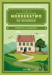 Morderstwo na wzgórzu - Merryn Allingham
