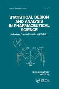 Statistical Design and Analysis in Pharmaceutical Science - Chow Shein-Chung