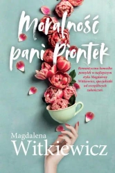 eBook Moralność Pani Piontek - Magdalena Witkiewicz mobi epub