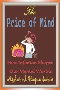 The Price of Mind - Sario Azhar ul Haque