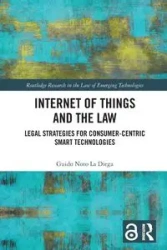 Internet of Things and the Law - Noto La Diega Guido