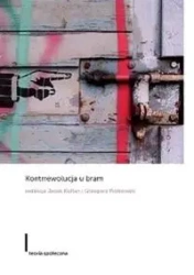 Kontrrewolucja u bram - Jacek Kołtan