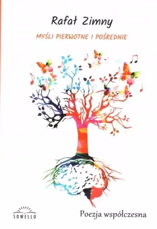 Myśli pierwotne i pośrednie - Rafał Zimny
