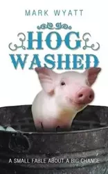 Hog Washed - Wyatt Mark