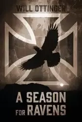 A Season for Ravens - Will Ottinger