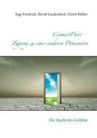 ConnectDoor - Zugang zu einer anderen Dimension - Inge Friedrich