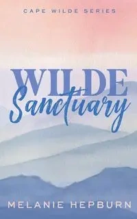 Wilde Sanctuary - Melanie Hepburn