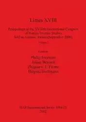 Limes XVIII - Proceedings of the XVIIIth International Congress of Roman Frontier Studies held in Amman, Jordan (September 2000), Volume 1 - Freeman Philip
