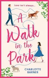 A Walk in the Park - Charlotte Barnes