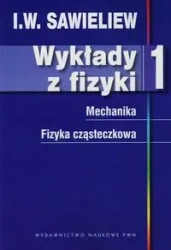 Wykłady z fizyki T.1 - I. W. Sawieliew