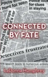 Connected By Fate - LaDonna Humphrey