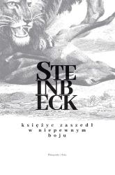 Księżyc zaszedł, W niepewnym boju - John Steinbeck, Kazimiera Muszałówna, Jan Hensel