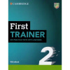 First Trainer 2. Six Practice Tests with Answers - praca zbiorowa