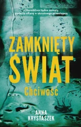 eBook Zamknięty świat. Chciwość - Anna Krystaszek mobi epub