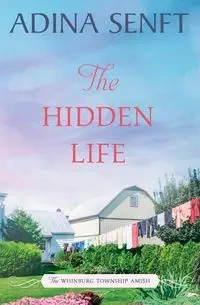The Hidden Life - Adina Senft