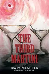 The Third Martini - Raymond Miller